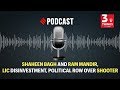 Shaheen Bagh and Ram Mandir, LIC Disinvestment, Political row over shooter