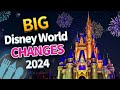 BIG Disney World CHANGES in 2024