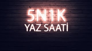 5N1K - 22 Temmuz Dijital Dünya ile Müzik Piyasasının Perde Arkasıyla Geliyor!