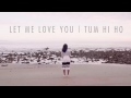Vidya Vox Song Let Me Love You , Tum Hi Ho