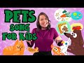 Pets song for Kids | Care for Pets song for Children | I love my Pet