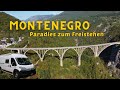 Montenegro mit dem Wohnmobil! Anders als erwartet... ein vergessenes Freisteh Paradies | Vanlife