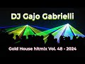 DJ Gajo - Gold House hitmix Vol. 48 - 2024