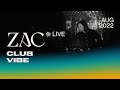 ZAC @ Club Vibe (August 2022) | Live Set [Full Show 4K] [Progressive House / Melodic Techno DJ Mix]