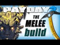 Best MELEE build 2020 - Death Sentence OD (Payday 2)