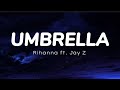 UMBRELLA - Rihanna ft. Jayz (Orange Version) | Lyrics