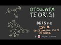 DFA (Deterministic Finite Automata) - Otomata Teorisi ve Biçimsel Diller #2