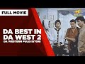 DA BEST IN DA WEST 2: DA WESTERN PULIS ISTORI: Dolphy, Lito Lapid & Babalu | Full Movie