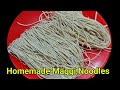 होममेड मॅगी नूडल्स चे पीठ बनवा या पद्धतीने |Homemade Maggi Noodles|Maggi Noodles Recipe