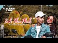 Lah Shu Phuh  || Official Music Video || Ayo Tyla  & Larisuk Kharmawlong ||  English cc subtitle