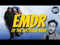 EMDR of the Spotless Mind - Movies Making Sense episode 2