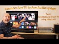 HDMI-ARC for Non -Techies  Connect an Audio System to Smart TV (Part 1 of 4)