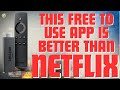 This Free Streaming App Is Better Than Netflix!