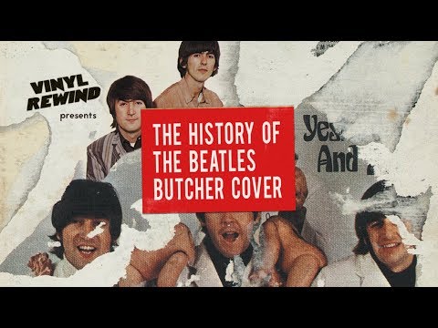The History of The Beatles Butcher Cover Vinyl Rewind