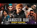 Gangster Ride Munde Mashup 2024 | Ft.Sidhu Moosewala | Imran Khan | Shubh | RAKA | Sunny Hassan