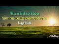 Vanlalsailova- Simna tello piantharna (lyrics)