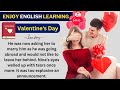 Learn English Through story | Valentine's Day | Speak English | Practice English | Graded Reader