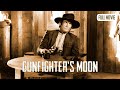 Gunfighter's Moon | English Full Movie | Action Drama Romance
