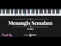 Menangis Semalam - Audy (KARAOKE PIANO - FEMALE KEY)
