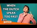 Essential Tips to Understand Fast Spoken Dutch | Super Easy Dutch 27