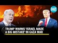 'Finish Gaza War Before Israel Loses Reputation': Trump's Rare Warning For Netanyahu | Details