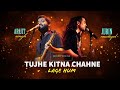 Tjhe Kitna Chahne Lage | BOTH VOCAL | Arijit Singh | Jubin Nautiyal