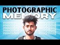 How to Develop a Photographic Memory in 7 Days 🔥