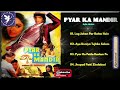 Jukebox Hindi - PYAR KA MANDIR -Sarafe Music
