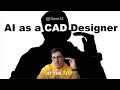 Is AI replacing CAD designers already?