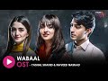 Wabaal - Orignal Sound Track 🎵 Singer: Yashal Shahid & Naveed Nashad - HUM MUSIC