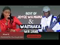 BEST OF JOYCE WAMAMA & WAITHAKA WA JANE MUGITHI MIX 🔥🔥- THE KING DJ BMM FT KARAIKU AMBA UTIGE GUTHII