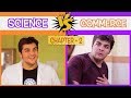 Science Vs Commerce | Chapter 2 | Ashish Chanchlani