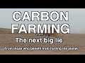 Carbon Farming - The Next Lie