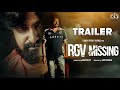 RGV Missing Official Trailer | RGV Missing Movie | Ram Gopal Varma | #RGVMissing | #LatestMovies