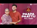 Paapa Paattu - Full Video | Veetla Vishesham | RJ Balaji | Boney Kapoor | Sid Sriram | Girishh G