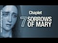 The Chaplet of the Seven Sorrows of Mary [ROSARY] 2020