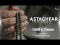 Astagfirullah Al Azeem | 1000 Times | Zikr ᴴᴰ | Mohammad Shariq | Listen Daily