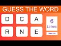 Can You Guess These Words??||Jumbled Word Game Six Letters|| Part 08|| Brain Fun
