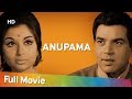 Anupama {HD} Dharmendra |  Sharmila Tagore | Shashikala | 60's Superhit Movie