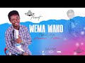 WEMA --WAKO_NEW_AUDIO_ BY_RAPHAEL_FATAKI #raphaelfataki #wemawako #spiritfingersrecords #wemawako