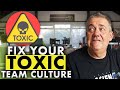 How To Avoid TOXIC Team Culture In Software Development