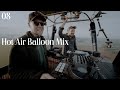 Hot Air Balloon Sunrise Mix 08 | Ben Böhmer, Bonobo, Nora En Pure, LP Giobbi | Somerset 2023 [4K]