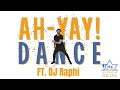 The Hillel AH-YAY Dance | FT. Dj Raphi