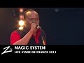 Magic System - Stade de France - LIVE HD