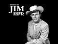Jim Reeves - Sentimental Evergreen Hits