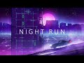 NIGHT RUN - A SYNTHWAVE | RETROWAVE MIX