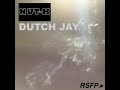 Dutch Jay - Official Video