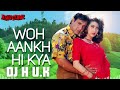 Woh Aankh Hi Kya[REMIX]#bollywoodremix #bollywoodhits #bollywoodsongs #india #pakistan