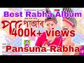 Best Rabha Album 2018 || Pajar ||Singer-Pansuna Rabha