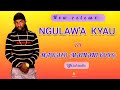 MAWAZO _ NGULAWA KYAU (OFFICIAL AUDIO)